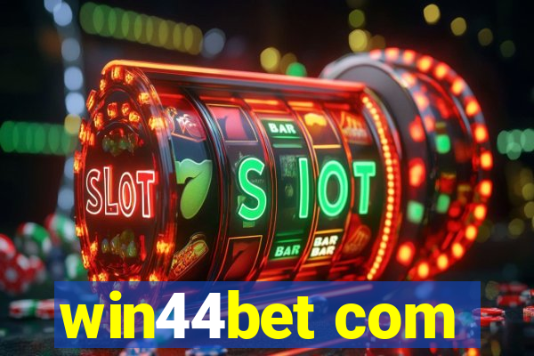 win44bet com